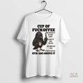 Official Crow Cup Of Fuckoffee One Splash Of No One Cares