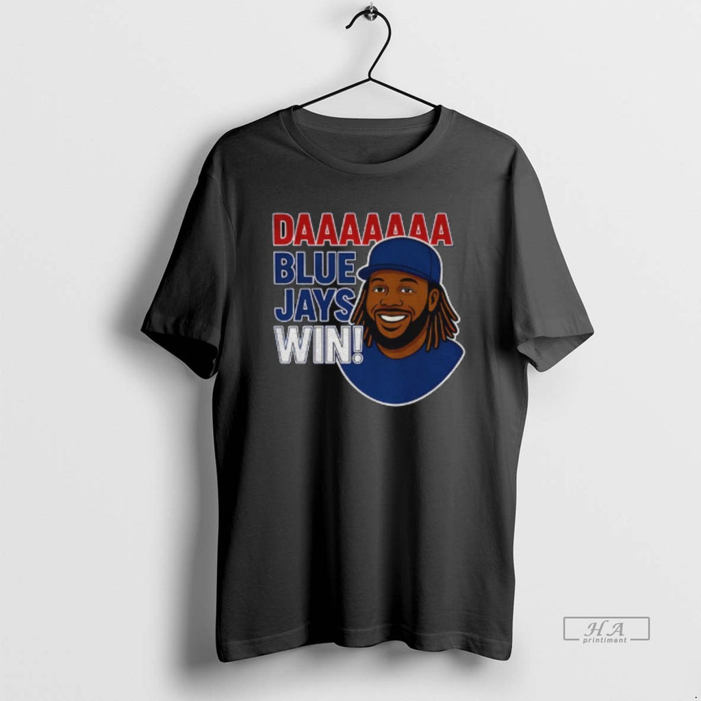 Official Daaaaa Blue Jays Win Vladimir Guerrero Jr