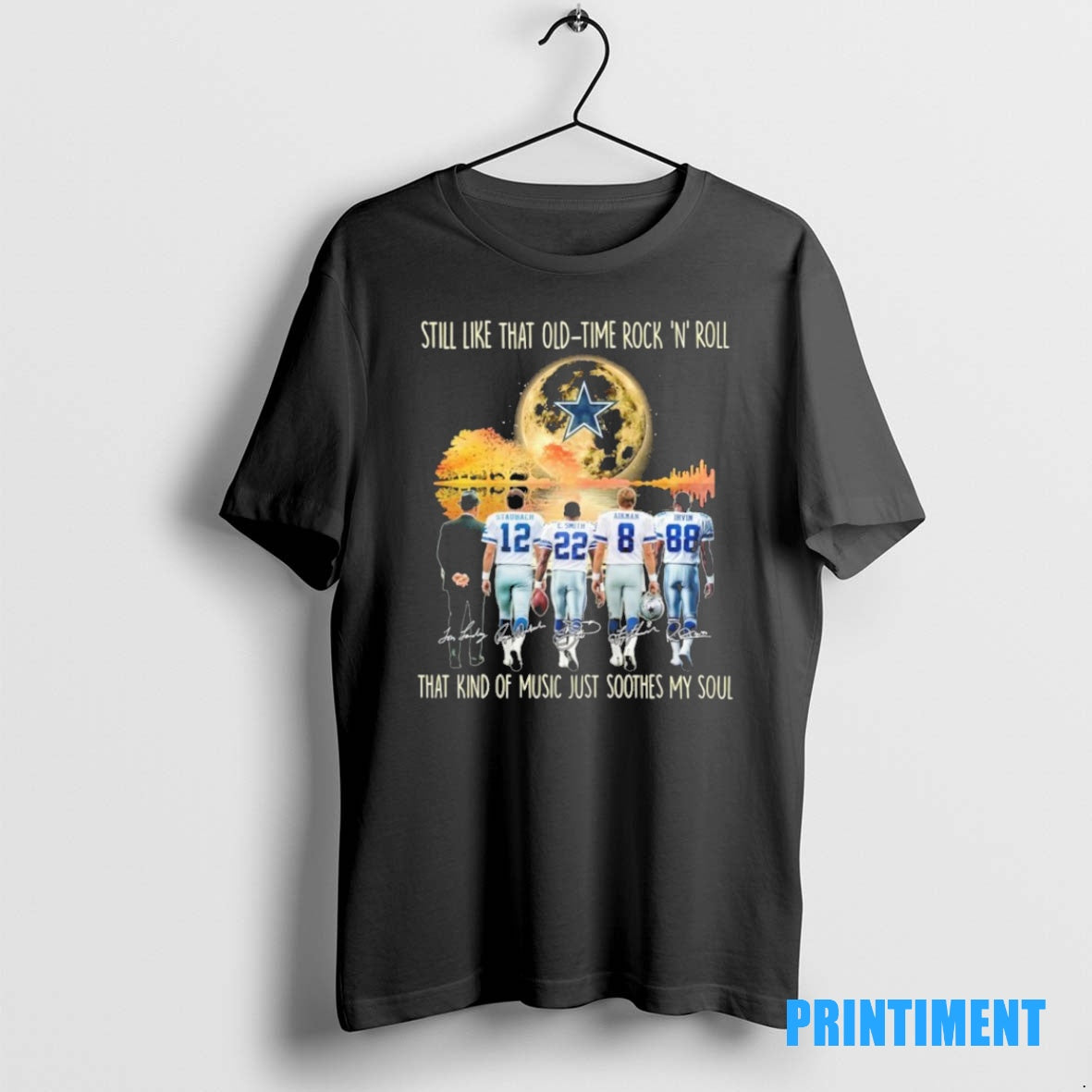 Official Dallas Cowboys Still Like That Old Time Rock N Roll That Kind Of Music