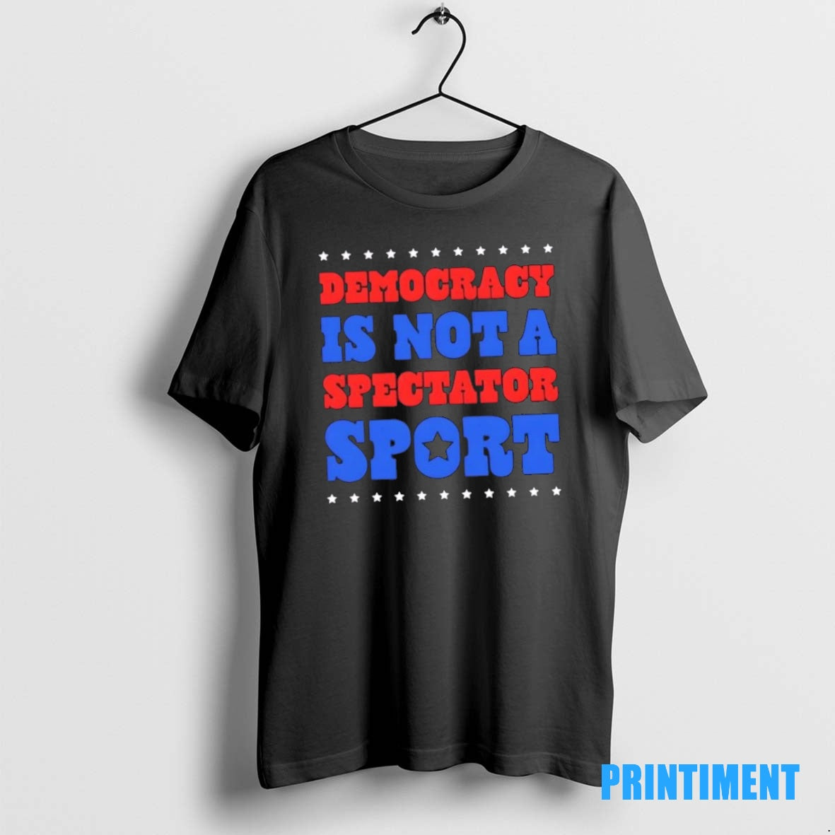 Official Democracy Is Not A Spectator Sport Stars Tee Sweater