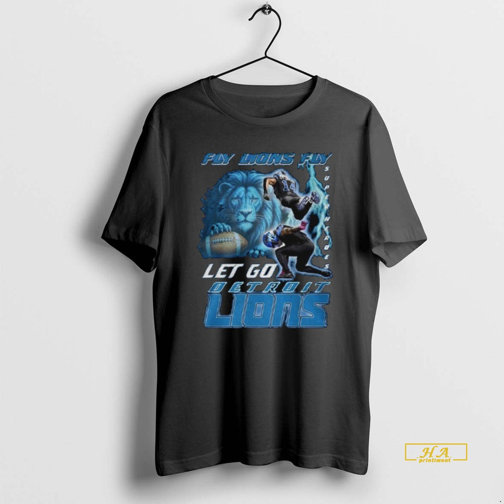 Official Detroit Lions Fly Lions Fly Let Go Lions Superheroes