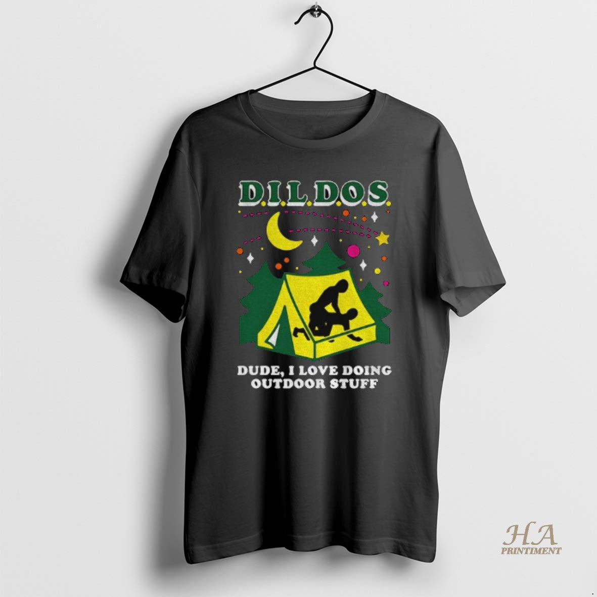 Official Dildos Dude I Love Doing Outdoor Stuff