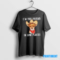Official Dog Im The Friend In Low Places Tee Sweater