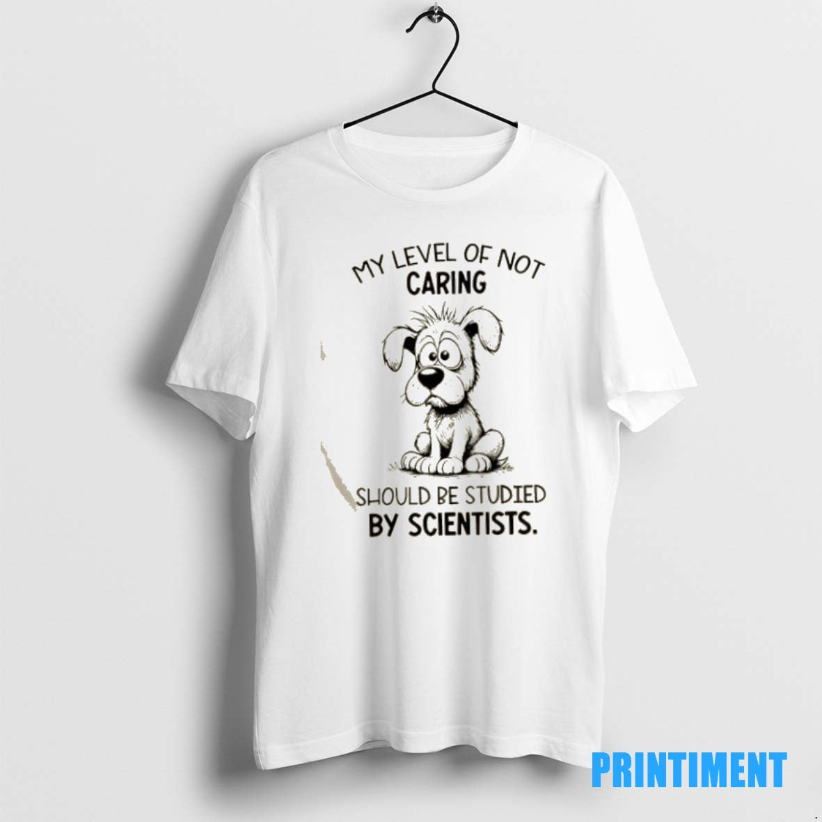 Official Dog My Level Of Not Caring Should Be Studied By Scientists Tee Sweater
