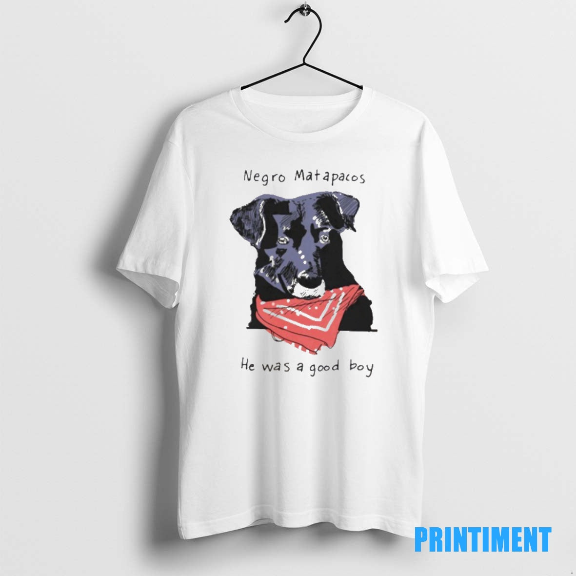 Official Dog Negro Matapacos He Was A Good Boy Tee Sweater