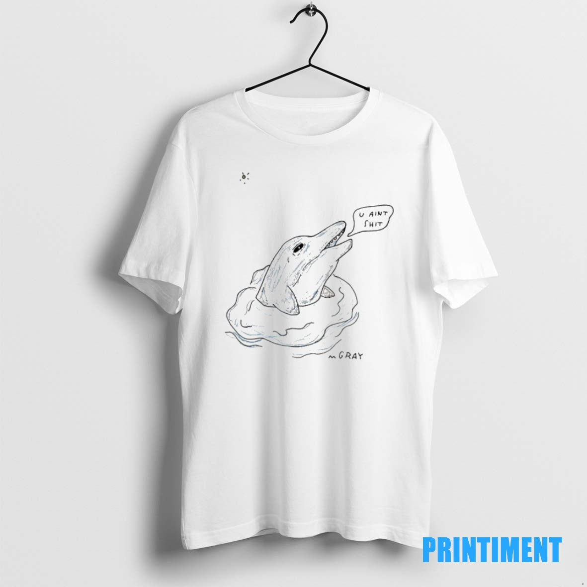 Official Dolphin U Aint Shit Tee Sweater