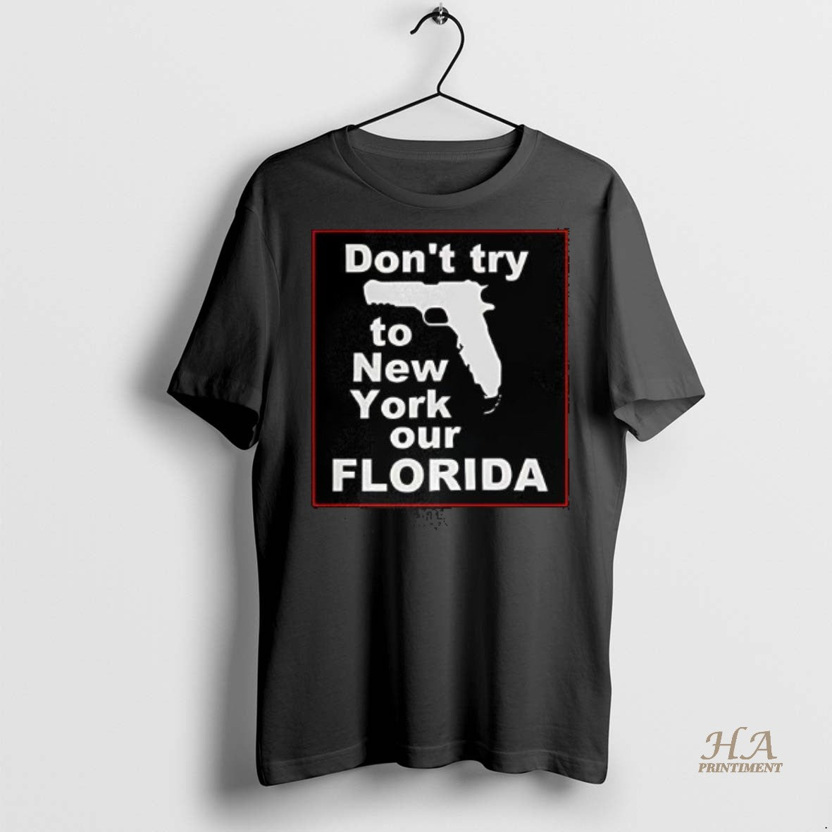 Official Dont Try To New York Our Florida Shirt