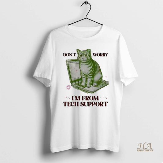 Official Dont Worry Im From Tech Support Cat Laptop