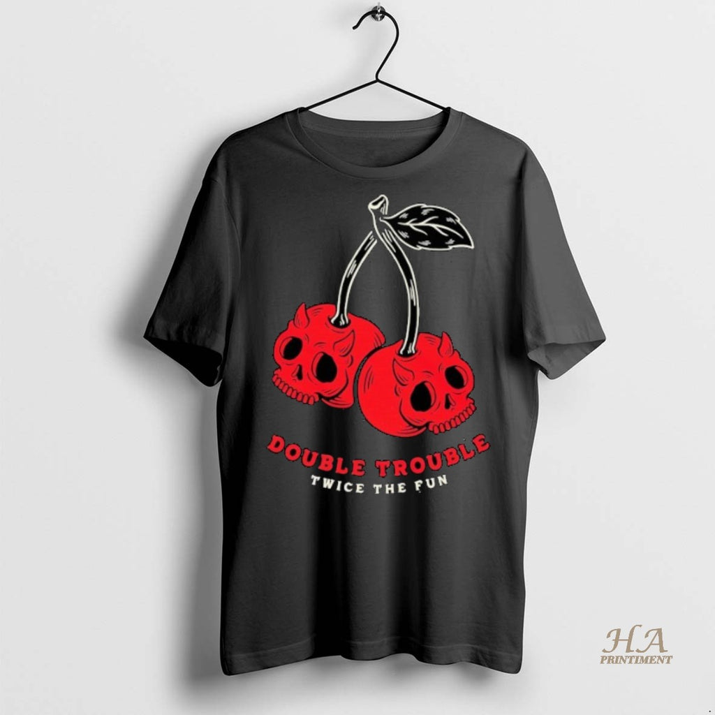 Official Double Trouble Twice The Fun Cherry Bomb Shirt