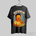 Official Downin These Dogs Down Syndrome Parody Shirts Tee