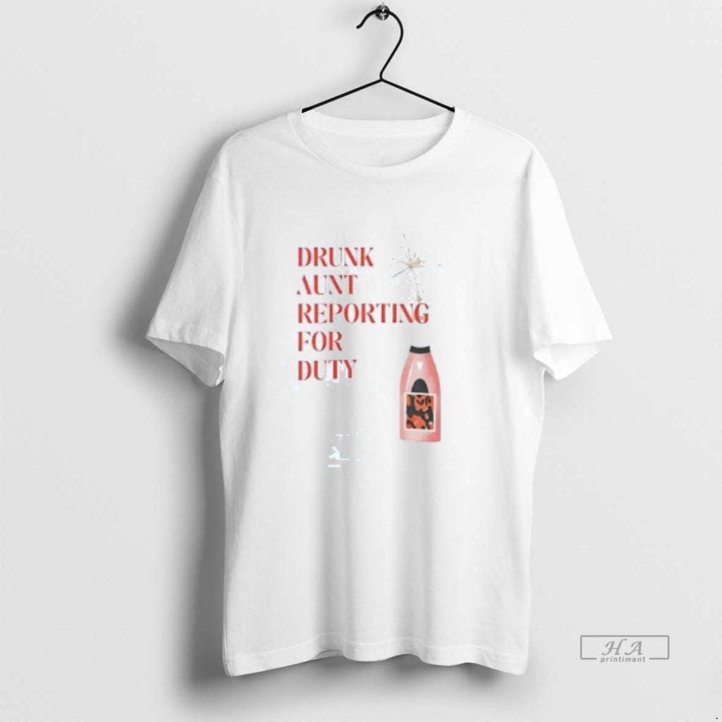Official Drunk Aunt Reporting For Duty