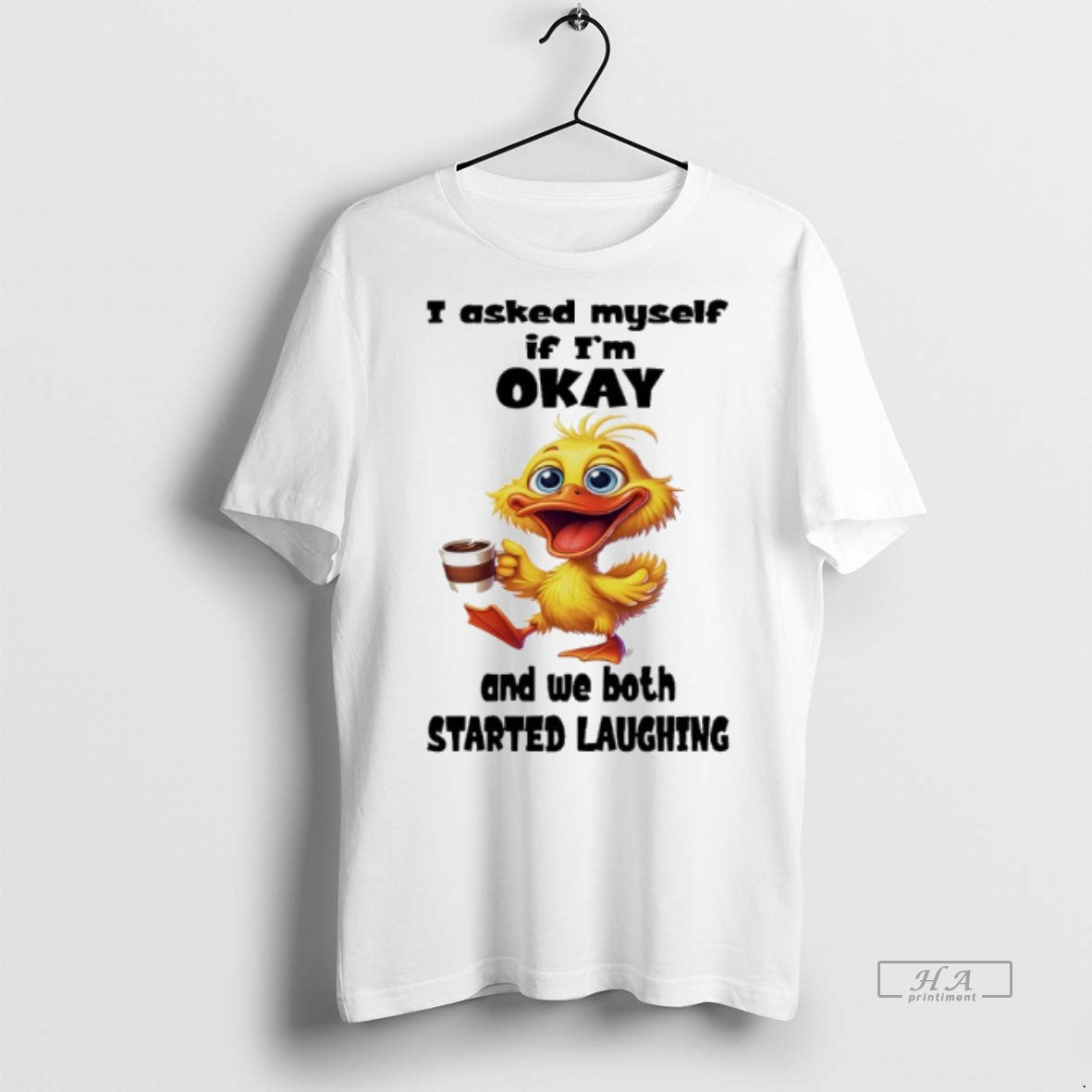 Official Duck I Asked Myself If Im Okay And We Both Started Laughing Shirt