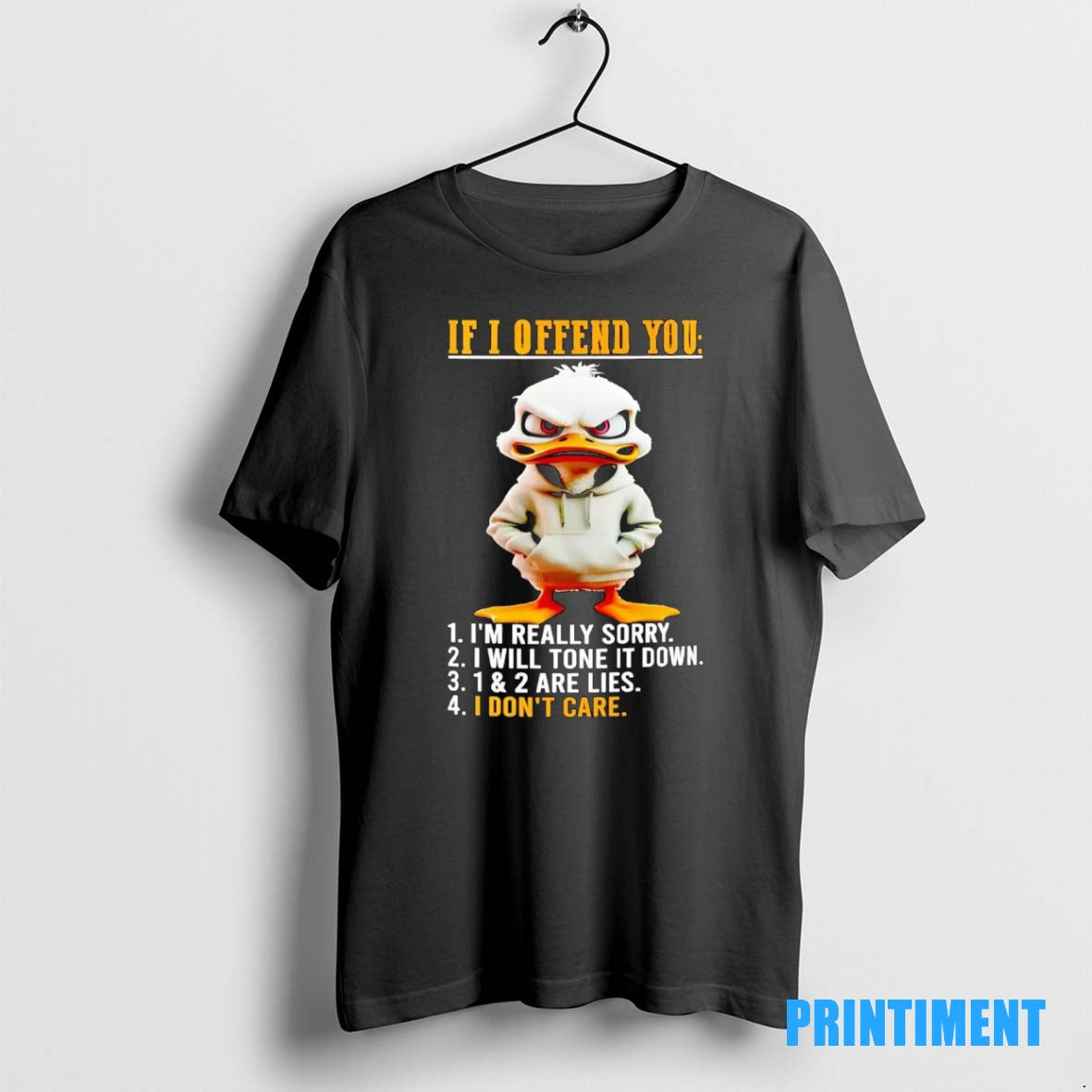 Official Duck If I Offend You 1 Im Really Sorry Tee Sweater
