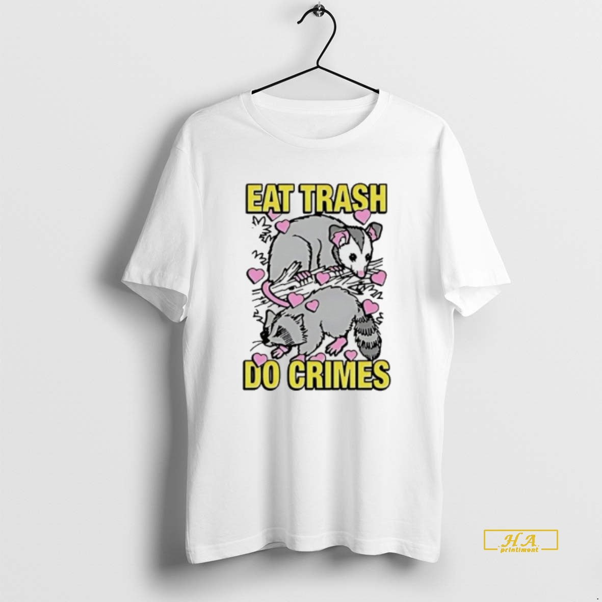 Official Eat Trash Do Crimes Possum Raccoon