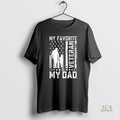Official Father Veterans Day My Favorite Veteran Is My Dad
