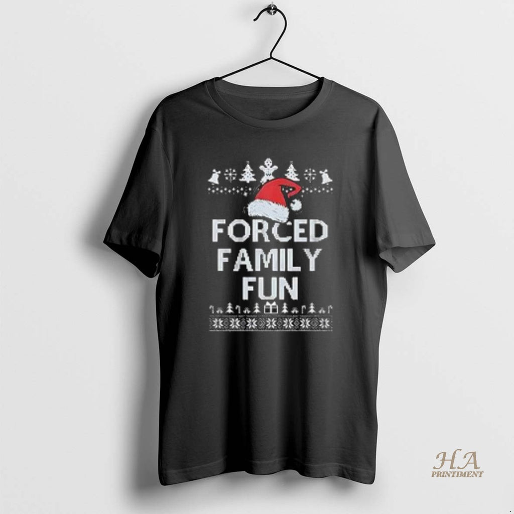 Official Forced Family Fun Sarcastic Funny Christmas