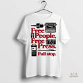 Official Free People Free Press Full Stop Press And Media Shirt