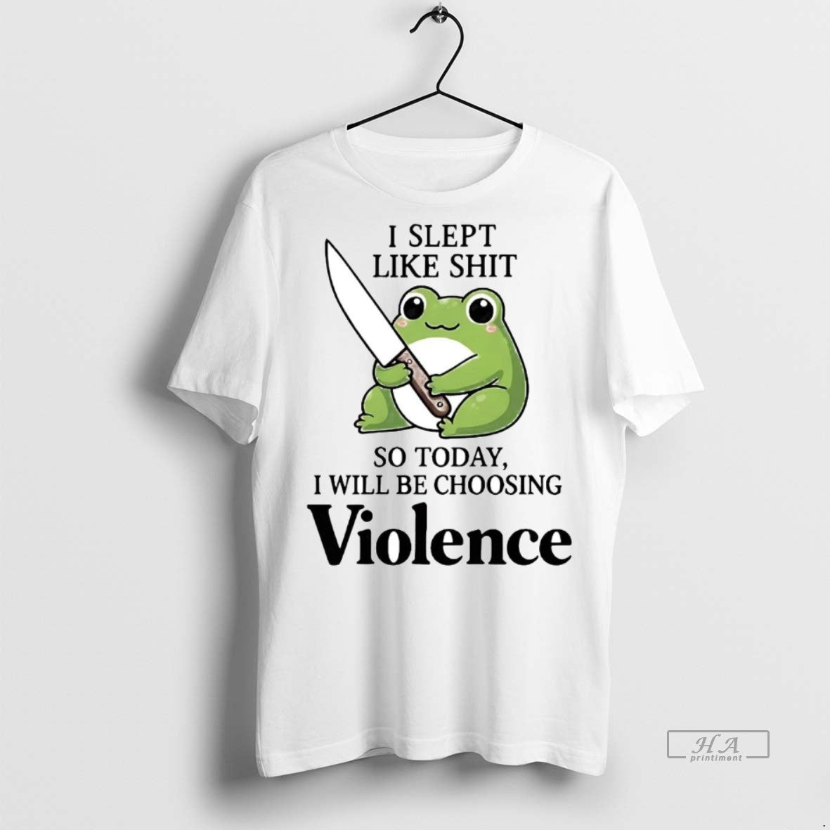 Official Frog I Slept Like Shit So Today I Will Be Choosing Violence Shirt