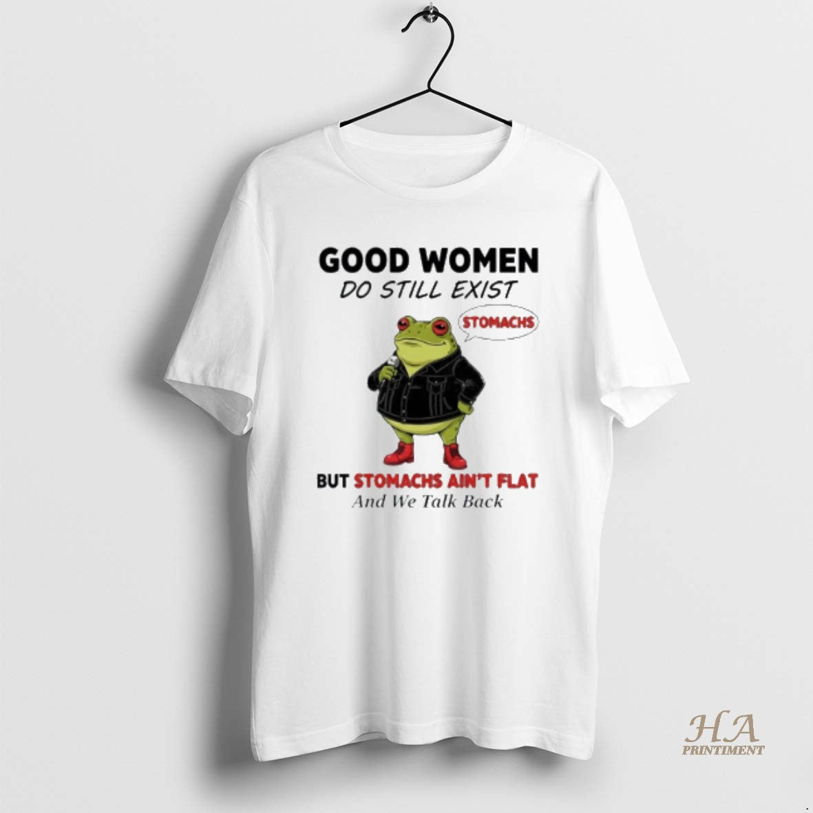 Official Frog Good Women Do Still Exist But Stomachs Aint Flat And We Talk Back