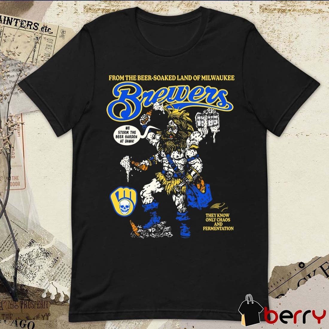 From The Beer-Soaked Land Of Milwaukee Brewers Brewbarian Artwork t-shirt