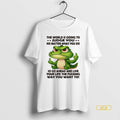 Official Gator The World Is Going To Judge You No Matter What You Do