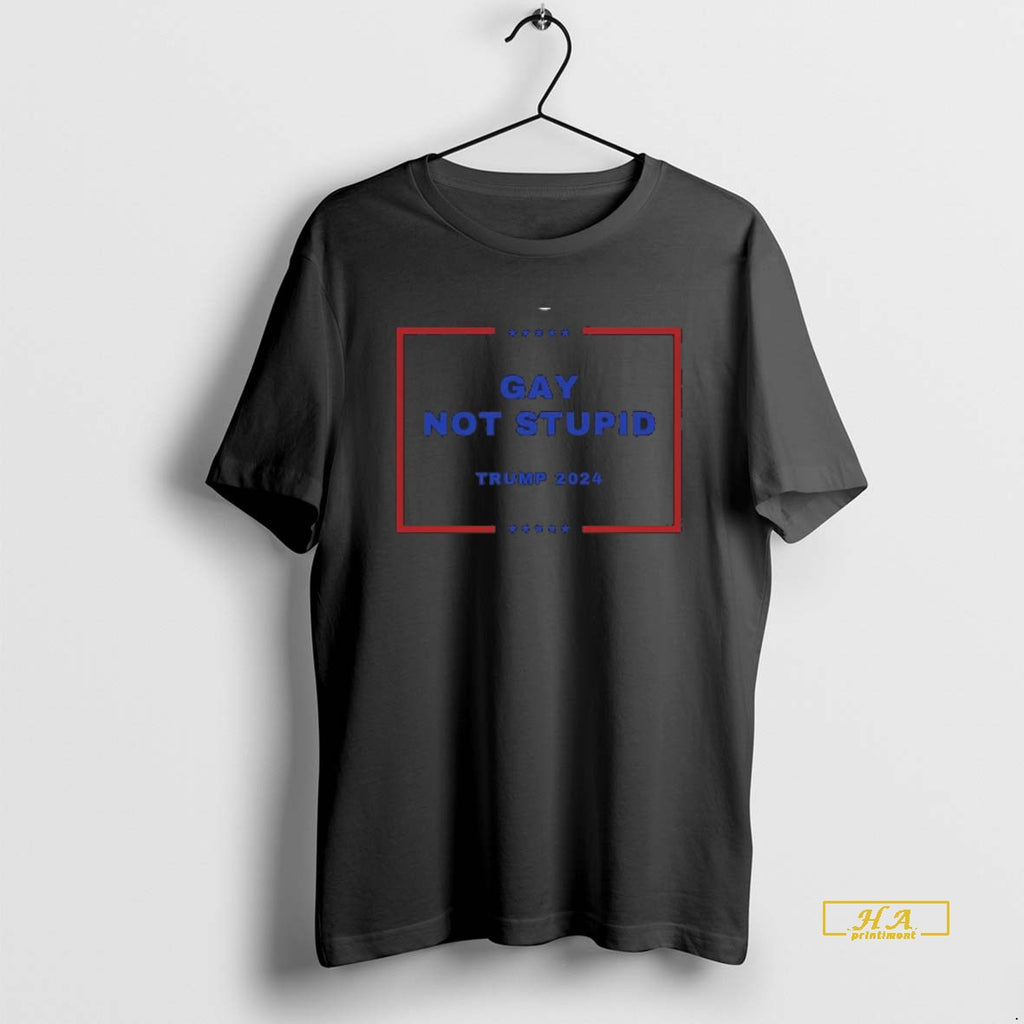 Official Gay Not Stupid Trump 2025