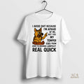 Official German Shepherd I Avoid Shit Because Im Afraid Of Me Not You Real Quick