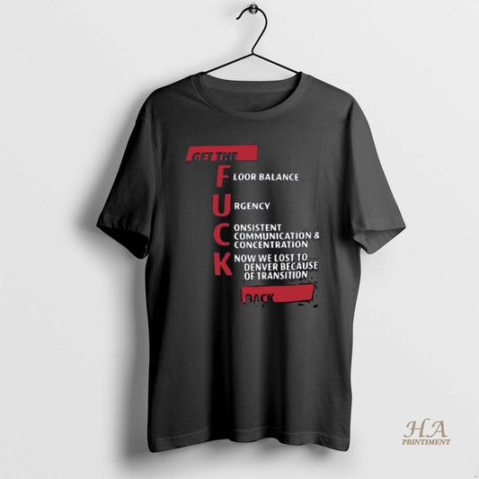 Official Get The Fuck Back Tee Steve Kerr