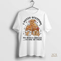 Official Gnome I Never Question My Wifes Choices Im One Of Them Shirt