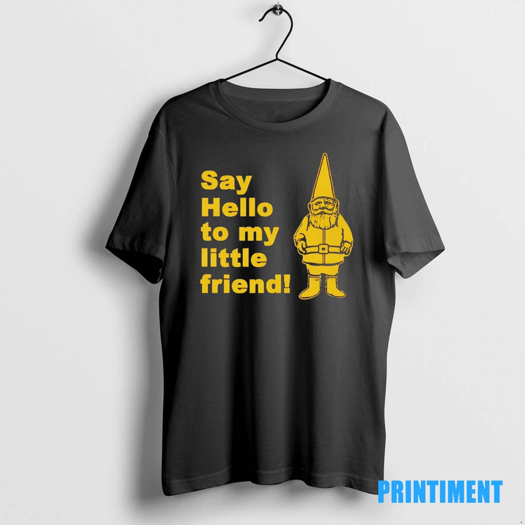 Official Gnome Say Hello To My Little Friend Tee Sweater