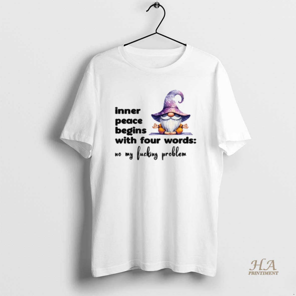 Official Gnome Yoga Inner Peace Begins With Four Words No My Fucking Problem