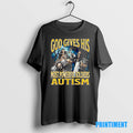 Official God Give His Most Powerful Soldiers Autism Tee Sweater