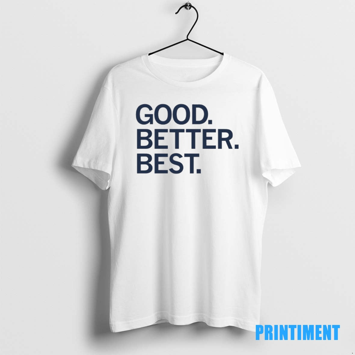 Official Good Better Best Tee Sweater