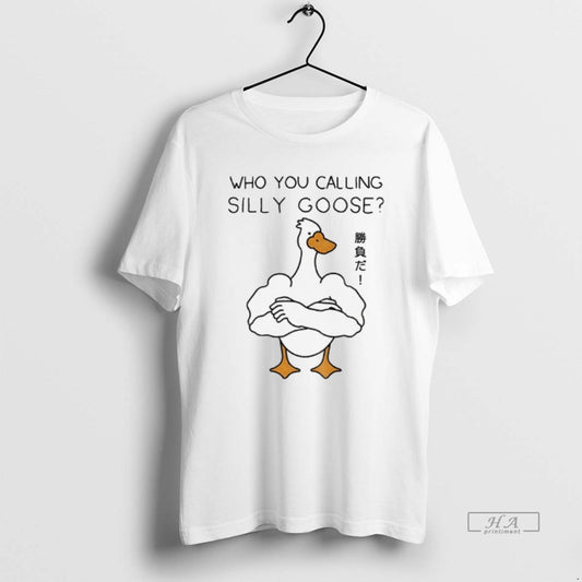 Official Goose Gym Who You Calling Silly Goose Funny Meme