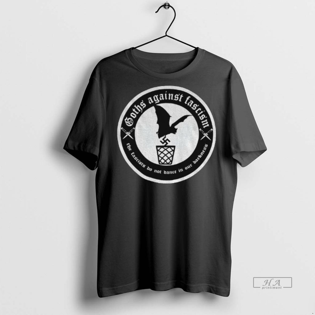 Official Goths Against Fascism The Fascists Do Not Dance In Our Darkness Shirt