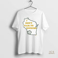 Official Green Bay Packers I Dont Talk To Kickers
