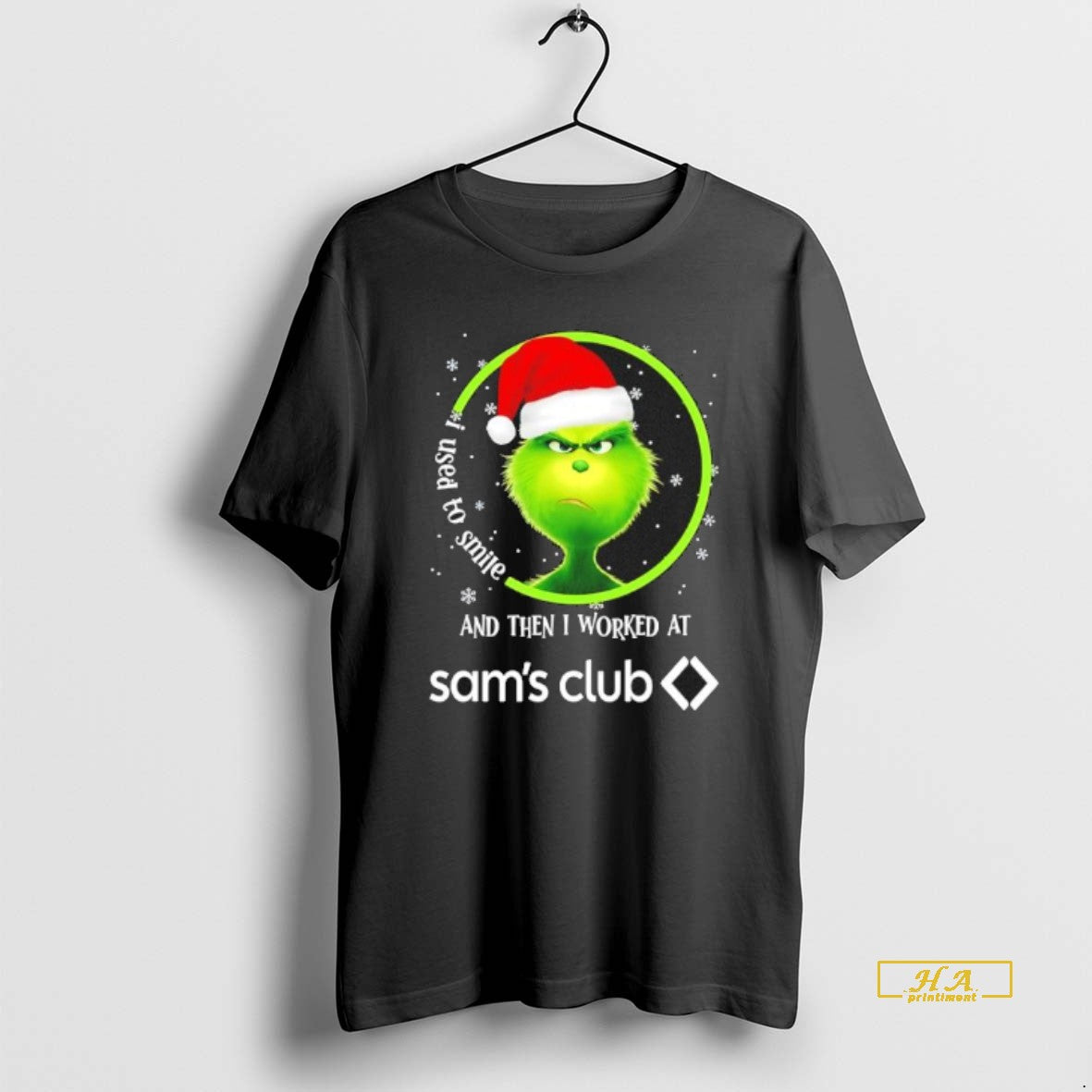 Official Grinch Christmas I Used To Smile And Then I Worked At Sams Club