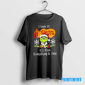 Official Grinch Christmas I Work At Cracker Barrel Its Fine Everything Is Fine Tee Sweater