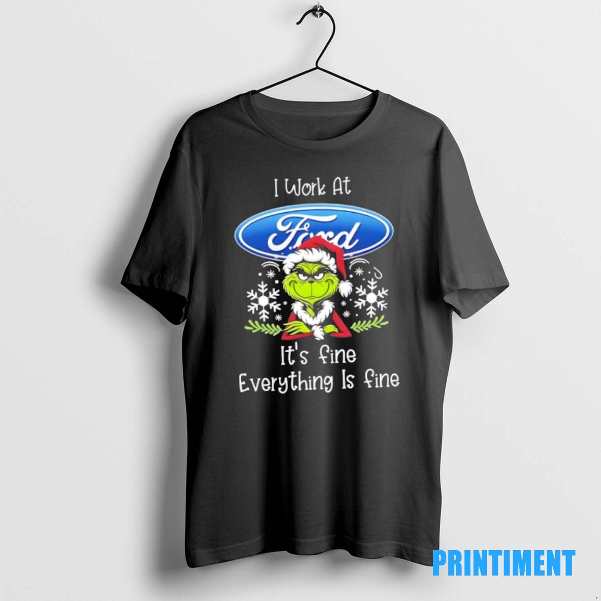 Official Grinch Christmas I Work At Ford Motor Its Fine Everything Is Fine Tee Sweater