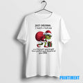 Official Grinch Christmas Santa Gilf Just Checking I Heard A Loud Pop Tee Sweater