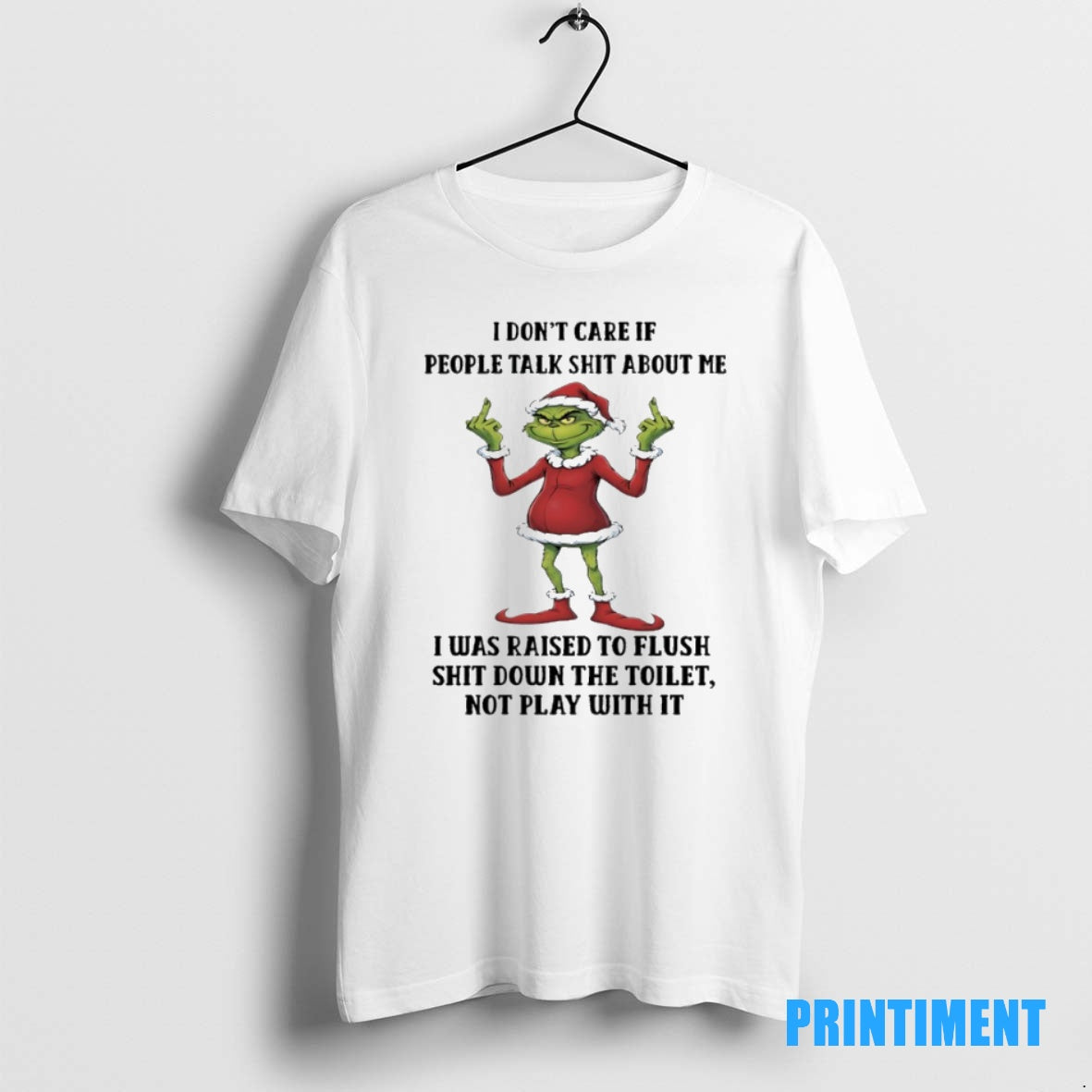 Official Grinch Christmas Santas I Dont Care If People Talk Shit About Me Tee Sweater