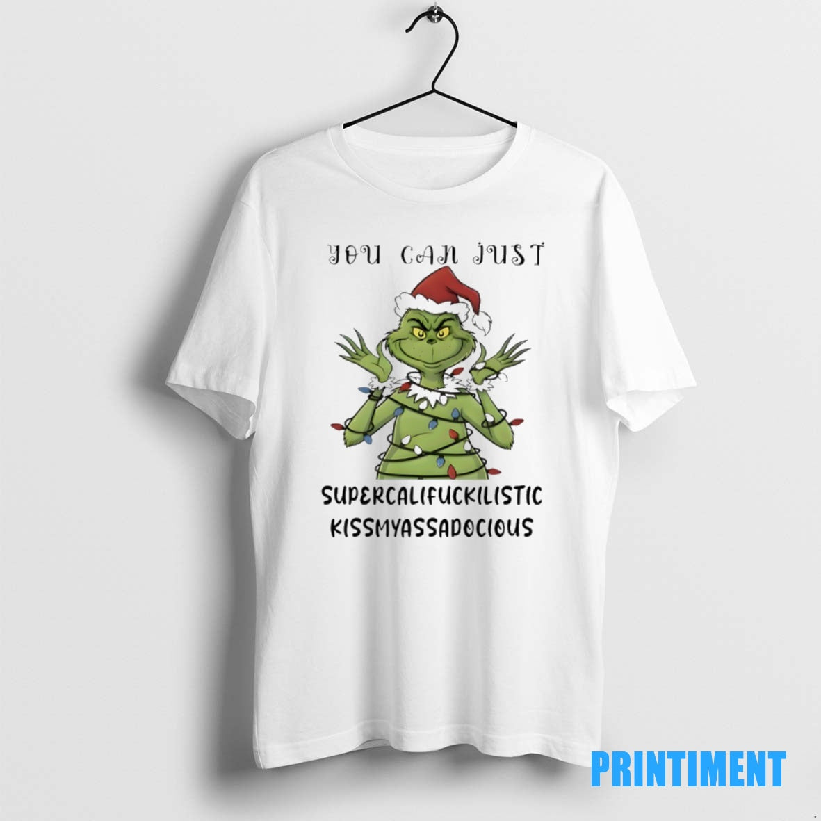 Official Grinch Christmas Light You Can Just Supercalifuckilistic Kismyassapocious Tee Sweater