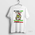 Official Grinch Christmas One Thing I Hate More Than A Liar Is A Liar That