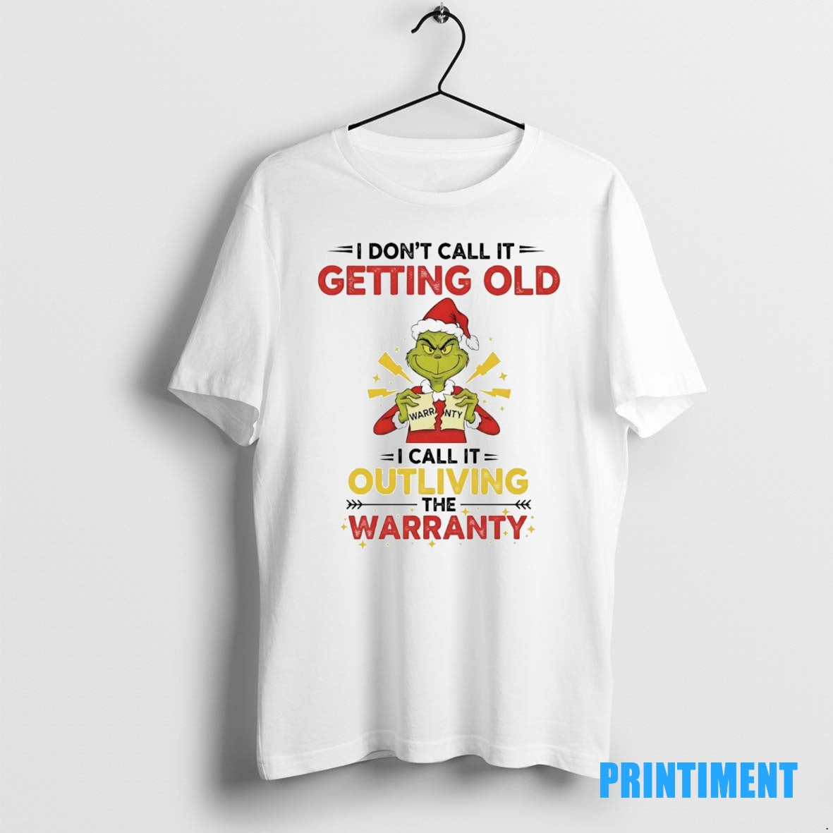 Official Grinch I Dont Call It Getting Old Outliving The Warranty Christmas Tee Sweater