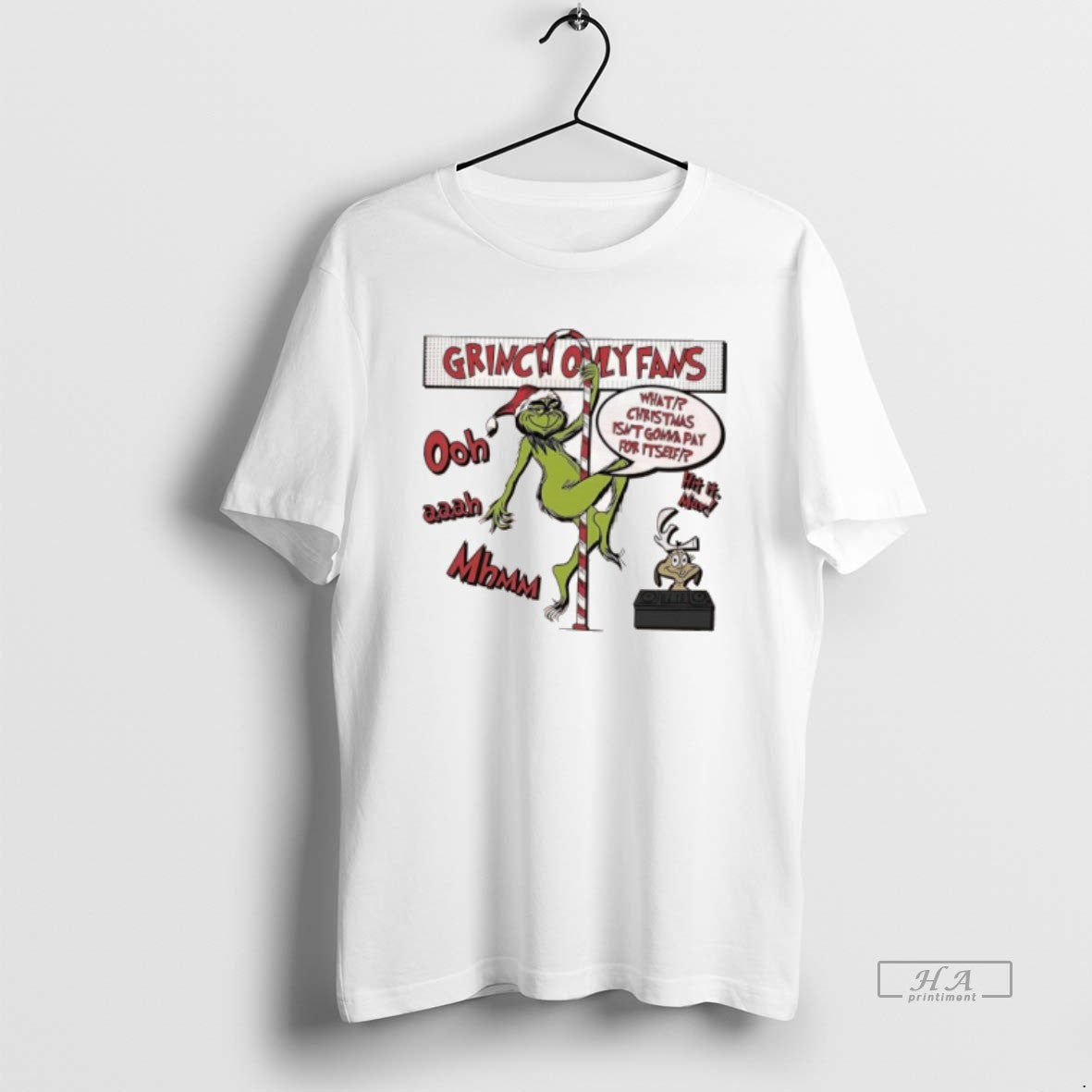 Official Grinch Only Fams What Christmas Isnt Gonna Pay For Itself Graphic