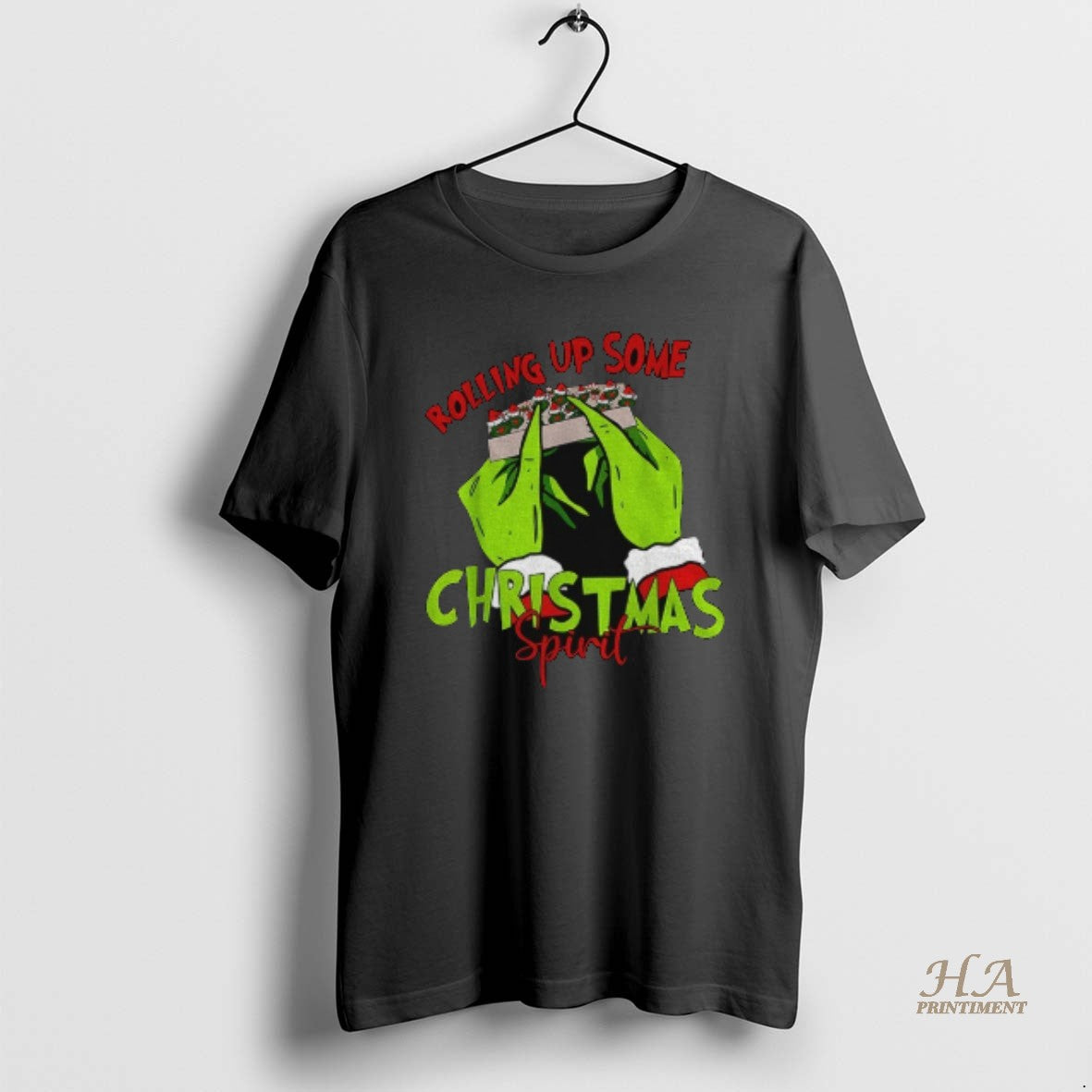 Official Grinch Santa Claus Rolling Up Some Christmas Spirit Merry Christmas