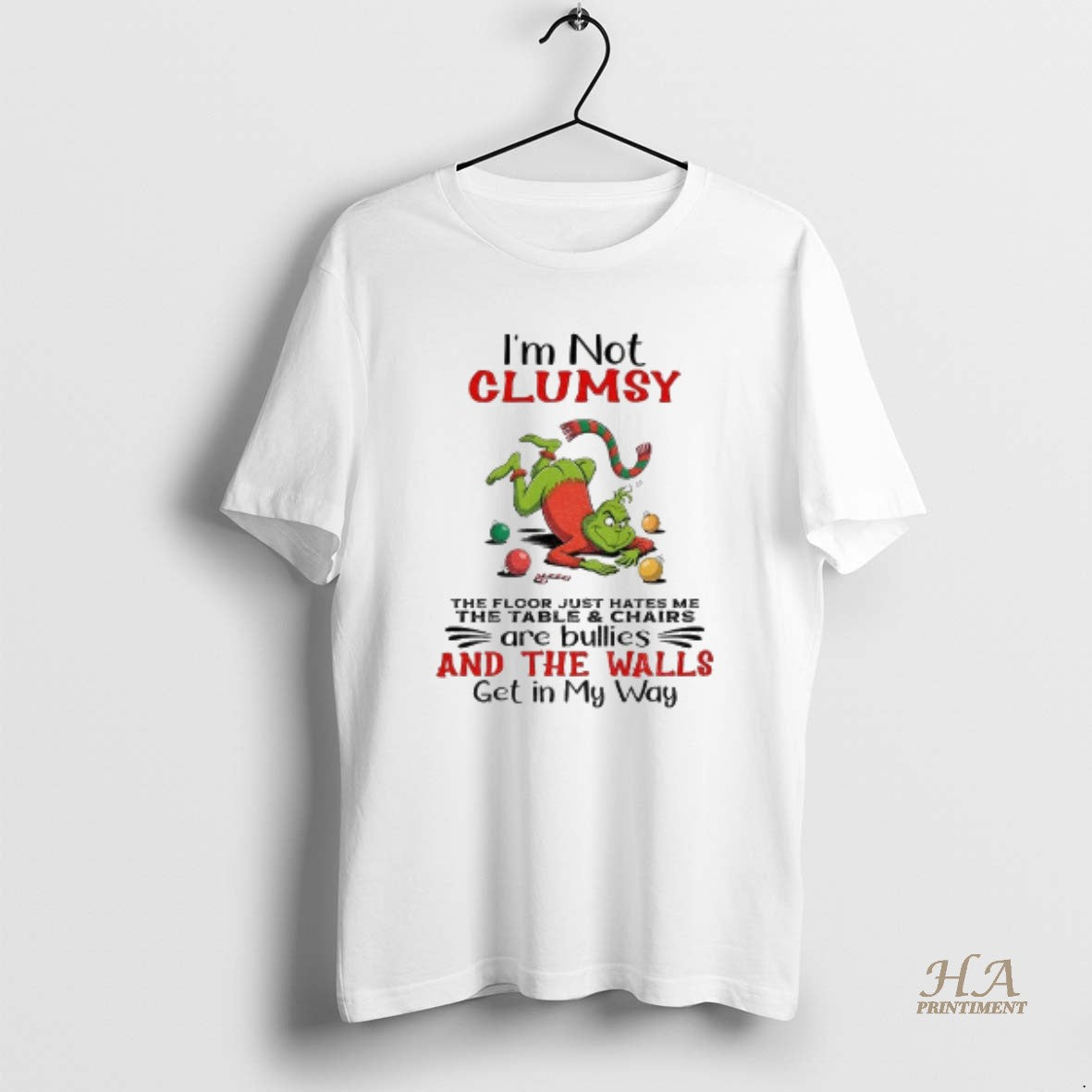 Official Grinch Santa Hat Im Not Clumsy The Floor Just Hates Me The Table And