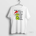 Official Grinch Santa Hat Wouldnt Need To Manage My Anger If People Would Manage Their