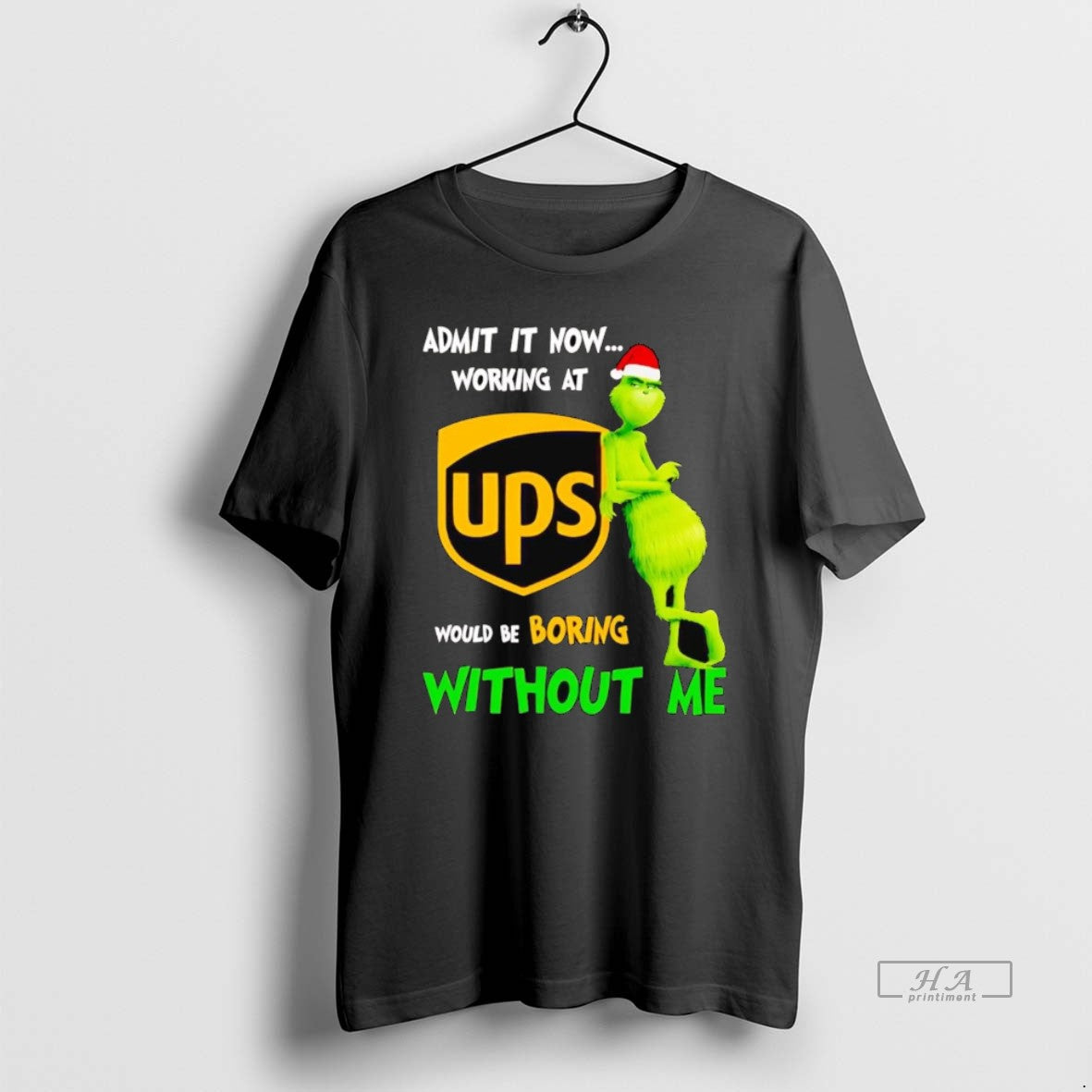 Official Grinch Admit It Now Working At Ups Christmas