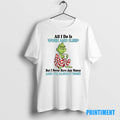 Official Grinch All I Do Is Work And Sleep And Im Always Tired Tee Sweater